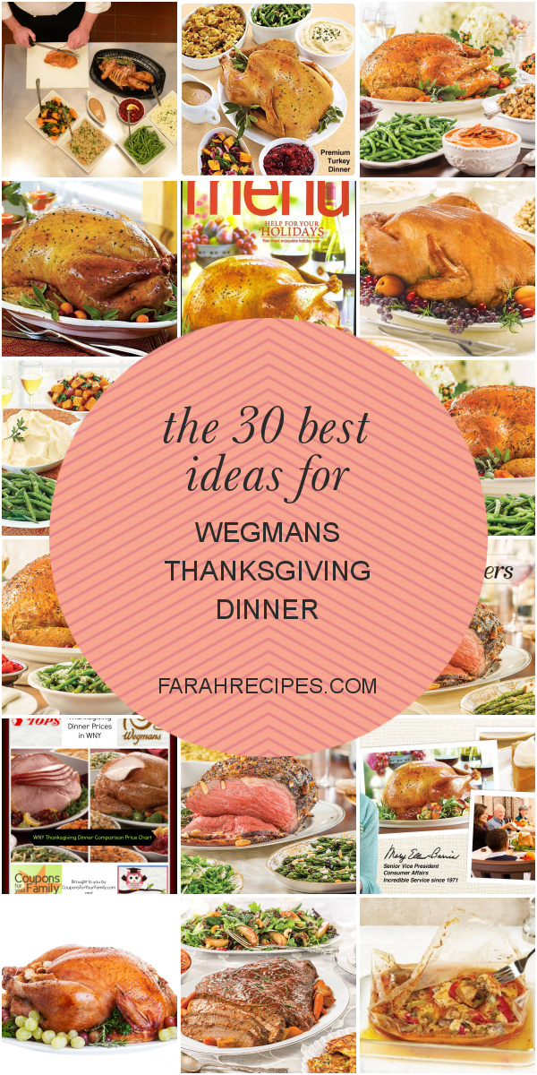 The 30 Best Ideas for Wegmans Thanksgiving Dinner Most Popular Ideas